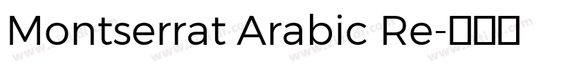Montserrat Arabic Re字体转换